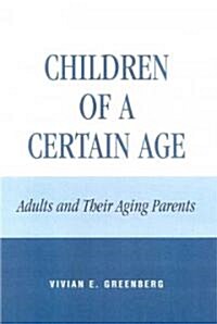 Children of a Certain Age (Paperback)