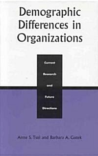 Demographic Differences in Organizations (Hardcover)