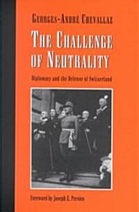 The Challenge of Neutrality (Hardcover)