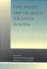 Civil Society and the Search for Justice in Russia (Paperback)