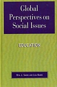 Global Perspectives on Social Issues: Education (Hardcover)
