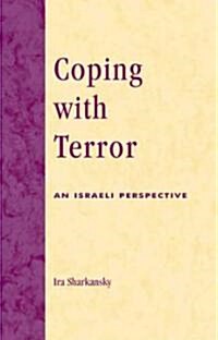 Coping with Terror: An Israeli Perspective (Hardcover)