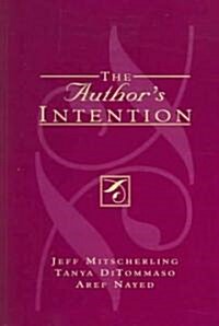 The Authors Intention (Hardcover)