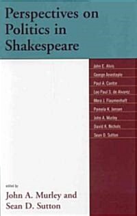 Perspectives on Politics in Shakespeare (Hardcover)