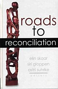 Roads to Reconciliation (Hardcover)