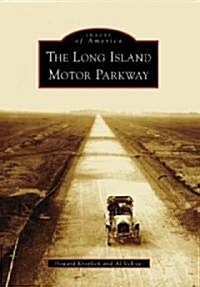 The Long Island Motor Parkway (Paperback)