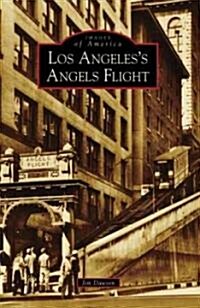Los Angeless Angels Flight (Paperback)
