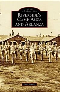 Riversides Camp Anza and Arlanza (Paperback)