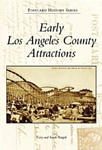 Early Los Angeles County Attractions (Paperback)