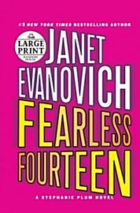 Fearless Fourteen (Paperback, Large Print)