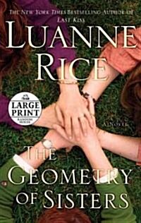 The Geometry of Sisters (Paperback, Large Print)