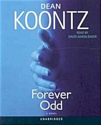 Forever Odd: An Odd Thomas Novel (Audio CD)