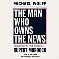 The Man Who Owns the News (Audio CD, Abridged)