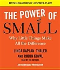 The Power of Small (Audio CD, Unabridged)