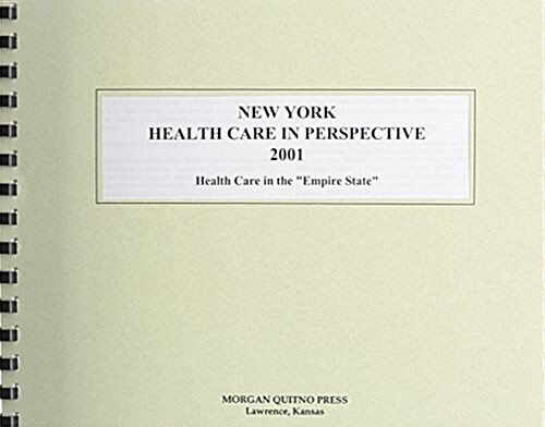 New York Health Care in Perspective 2001 (Paperback, 9th)