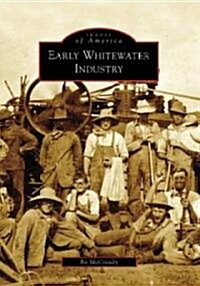 Early Whitewater Industry (Paperback)