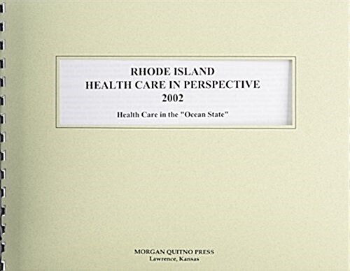 Rhode Island Health Care in Perspective 2002 (Paperback, 10th)