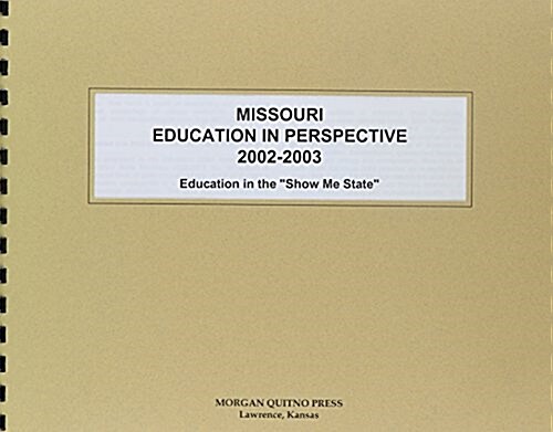 Missouri Education in Perspective 2002-2003 (Paperback)