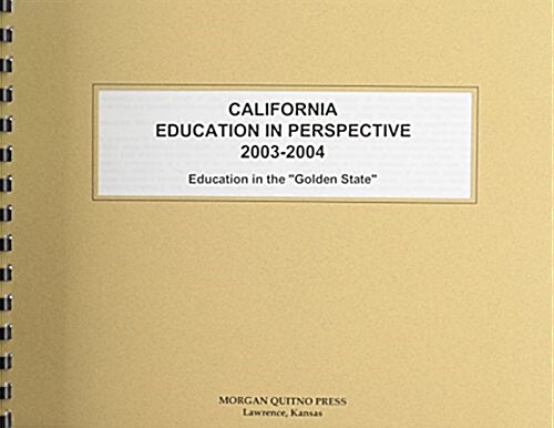 California Education in Perspective 2003-2004 (Paperback, 2nd)