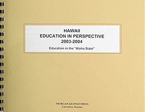 Hawaii Education in Perspective 2003-2004 (Paperback, 2nd)