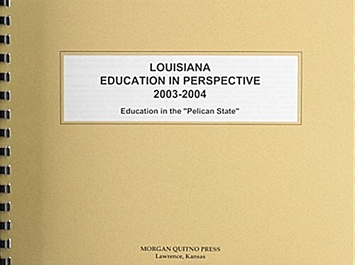 Louisiana Education in Perspective 2003-2004 (Paperback, 2nd)