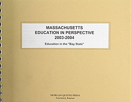 Massachusetts Education in Perspective 2003-2004 (Paperback, 2nd)