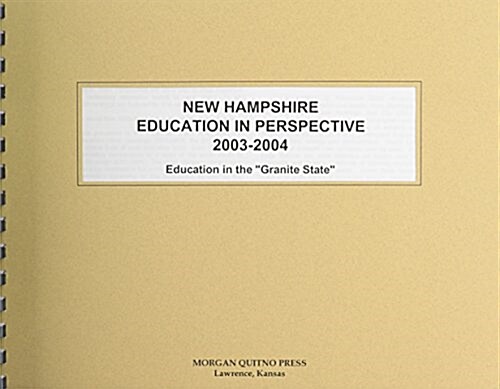 New Hampshire Education in Perspective 2003-2004 (Paperback, 2nd)