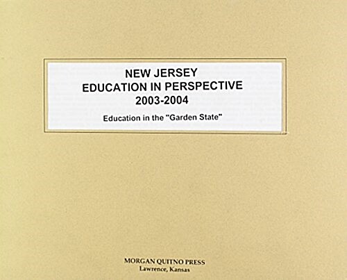 New Jersey Education in Perspective 2003-2004 (Paperback, 2nd)