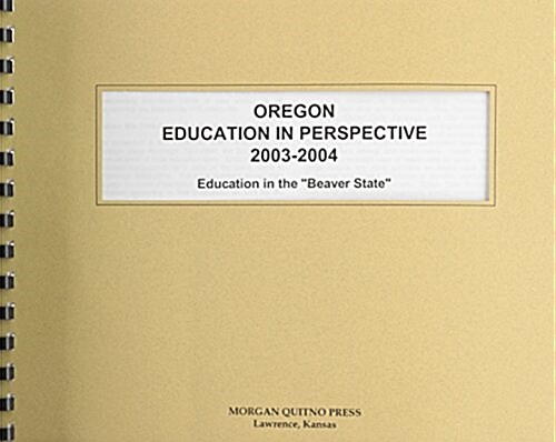 Oregon Education in Perspective 2003-2004 (Paperback, 2nd)