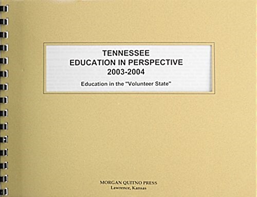 Tennessee Education in Perspective 2003-2004 (Paperback, 2nd)