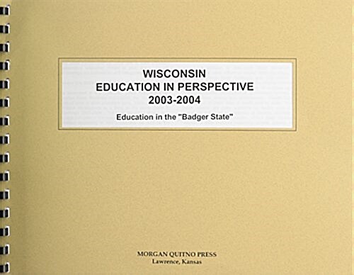 Wisconsin Education in Perspective 2003-2004 (Paperback, 2nd)