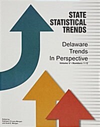 Delaware Trends in Perspective (Paperback, 5th)