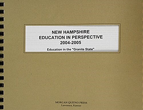 New Hampshire Education In Perspective 2004-2005 (Paperback)