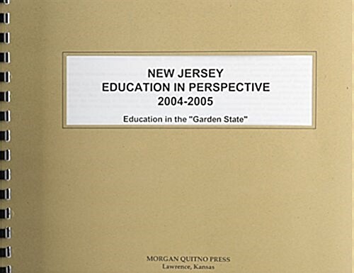 New Jersey Education In Perspective 2004-2005 (Paperback)