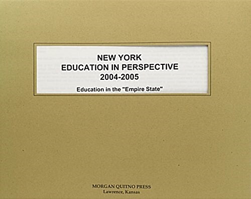 New York Education In Perspective 2004-2005 (Paperback)