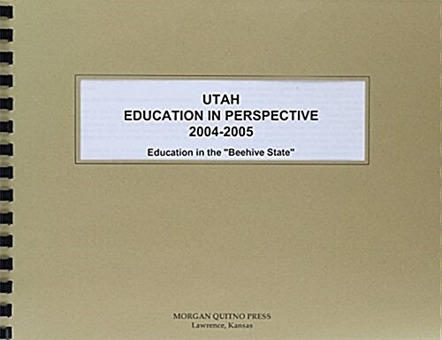 Utah Education In Perspective 2004-2005 (Paperback)