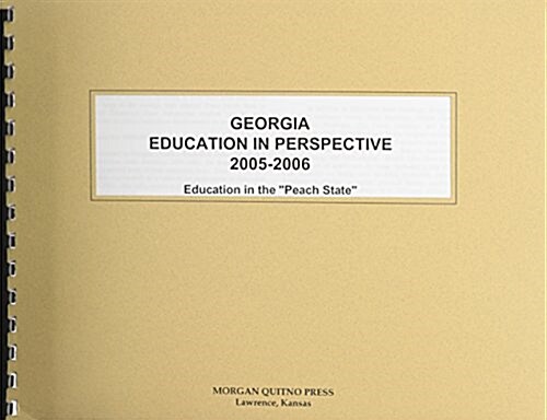 Georgia Education in Perspective 2005-2006 (Paperback)