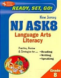 Ready, Set, Go! New Jersey Ask8 Language Arts Literacy Grade 8 (Paperback)