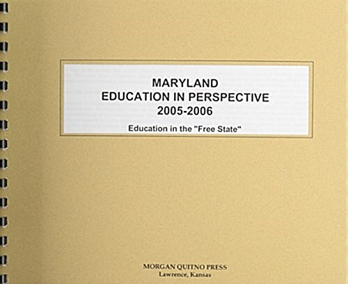 Maryland Education in Perspective 2005-2006 (Paperback)