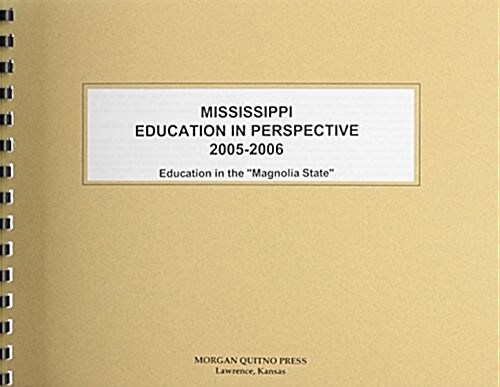 Mississippi Education in Perspective 2005-2006 (Paperback)