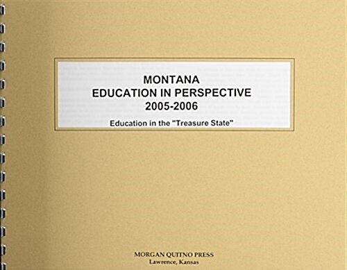 Montana Education in Perspective 2005-2006 (Paperback)