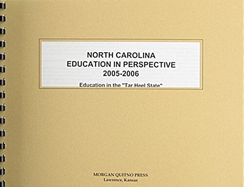North Carolina Education in Perspective 2005-2006 (Paperback)
