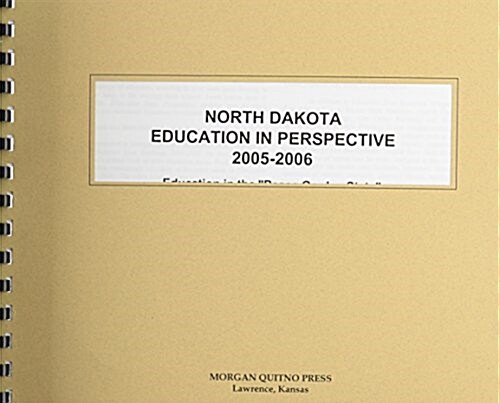 North Dakota Education in Perspective 2005-2006 (Paperback)