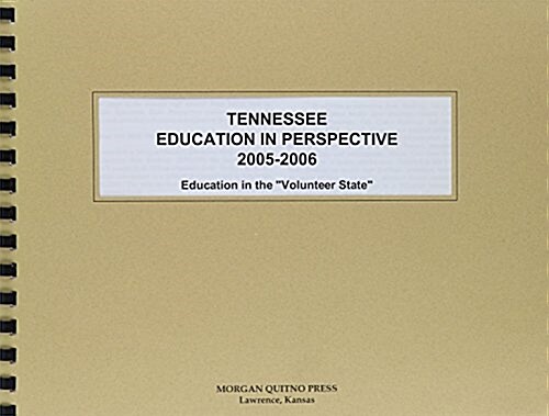 Tennessee Education in Perspective 2005-2006 (Paperback)