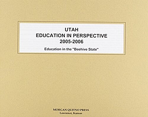 Utah Education in Perspective 2005-2006 (Paperback)