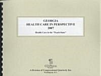 Georgia Health Care in Perspective 2007 (Paperback, Spiral)