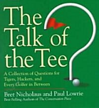 The Talk of the Tee (Hardcover)