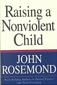 Raising a Nonviolent Child: Volume 9 (Hardcover)