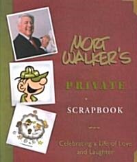 Mort Walkers Private Scrapbook: Celebrating a Life of Love and Laughter (Hardcover)