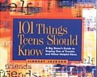 101 Things Teens Should Know (Paperback)